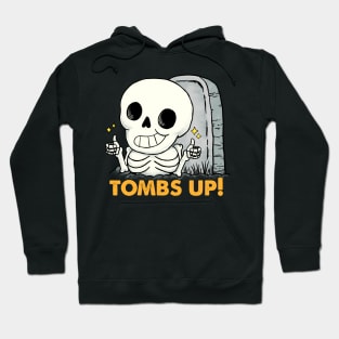 Tombs up Hoodie